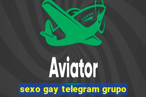 sexo gay telegram grupo